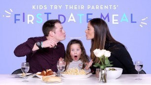 'Kids Try Their Parents\' First Date Meal | Kids Try | HiHo Kids'
