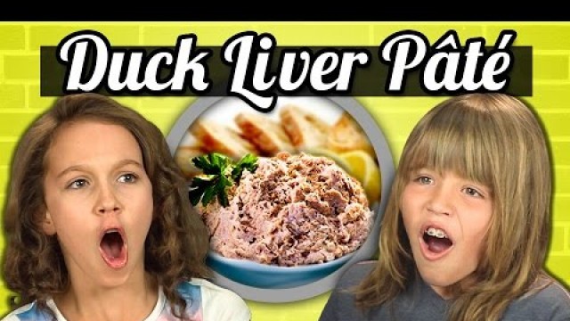 'KIDS vs. FOOD - DUCK LIVER PATE'