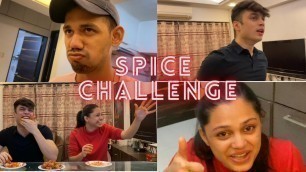 'SPICE IT UP | SPICY FOOD CHALLENGE | Ft. TIA, SHLOK & SAISHA'