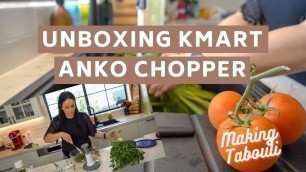 'Unboxing Kmart Anko Chopper & making Tabouli with it.. Does it really chop well?'