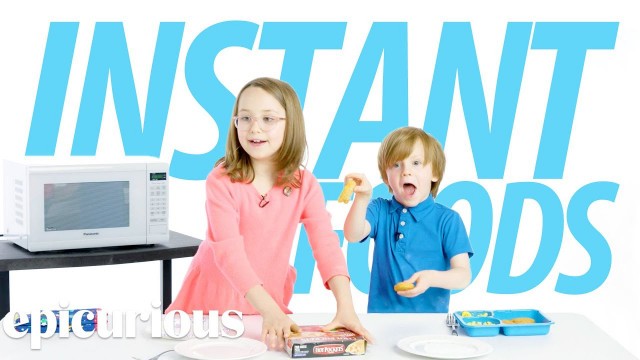 'Kids Try 100 Years of Instant Foods'