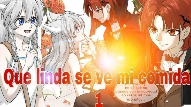 'Que linda se ve mi comida cap 1 español ( manga yuri espero que les guste )'