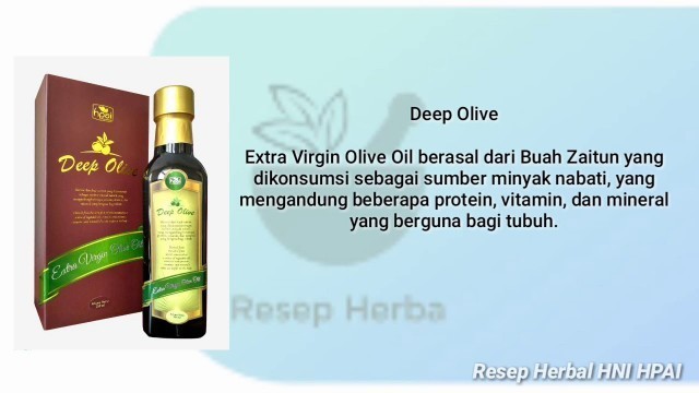 'Manfaat Deep Olive buah Zaitun | Obat Herbal HNI HPAI'