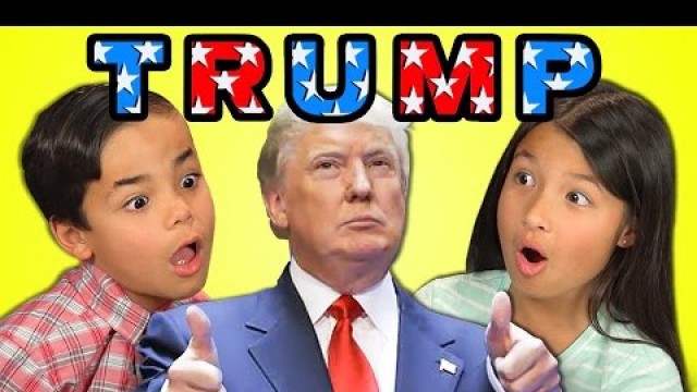 'KIDS REACT TO DONALD TRUMP'