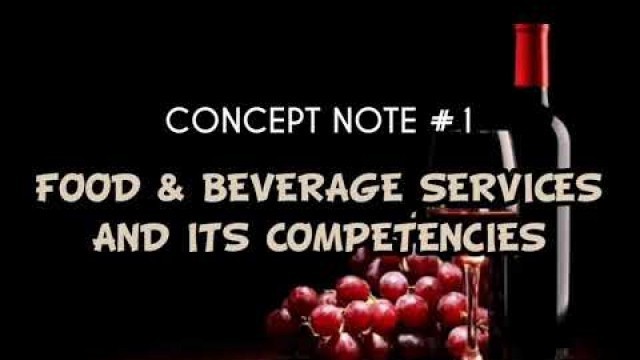 'FOOD AND BEVERAGE AND ITS COMPETENCIES'