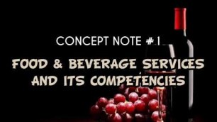 'FOOD AND BEVERAGE AND ITS COMPETENCIES'