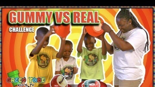 'Real Food VS Gummy Food Challenge!! - Green Tube Kids'