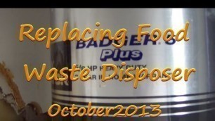 'DIY: Replacing Food Waste Disposer 2013'