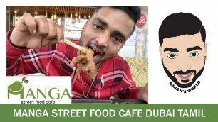 'Manga Hut Restaurant & Cafe | Rajan\'s world food review  | Dubai | Travel vlogs | Dubai Street Food'