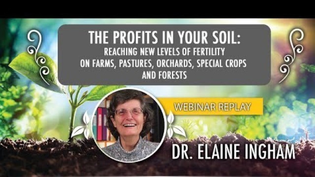 'The Profits In Your Soil  Reaching New Levels of Fertility on Farms, Pastures, and Special Crops.'
