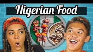 'TEENS EAT NIGERIAN FOOD | Teens Vs. Food'
