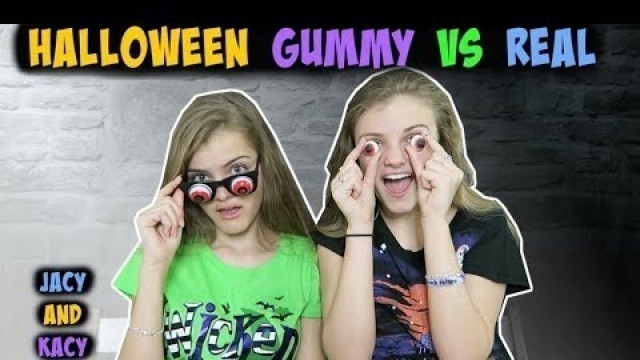 'Halloween Gummy vs Real Challenge ~ Jacy and Kacy'