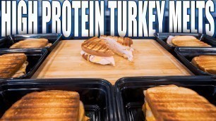 'BODYBUILDING GRILLED TURKEY MELTS FOR THE WHOLE WEEK | High Protein Bodybuilding Meal Prep Recipe'