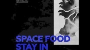 'Space Food - Illusion'