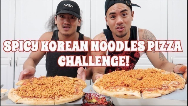 'EPIC SPICY KOREAN NOODLES PIZZA CHALLENGE! EAT OFF!'