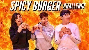 'SPICY BURGER CHALLENGE | Rimorav Vlogs'