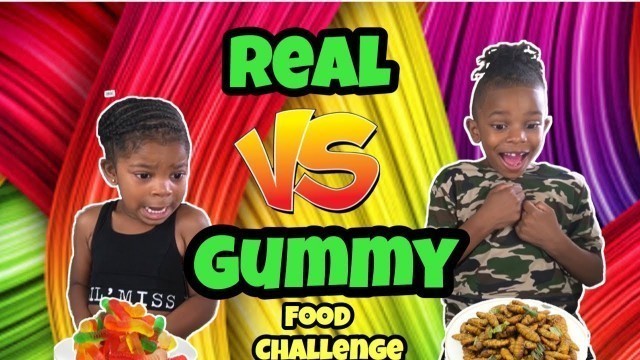 'TODDLER REACTION TO GUMMY FOOD VS REAL FOOD CHALLENGE | SHE WAS TERRIFIED!!! | REAL BUGS'