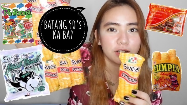 '90\'S SNACKS l BATANG 90\'S KA BA? l PHILIPPINES l MAAN BRIONES'