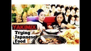 'Trying Japanese Food- Yakimix Bacolod-  Ft. My Brother & Mom -Philippines'
