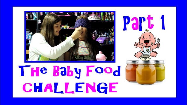 'The Baby Food Challenge Part 1 with Drusila & Nessy'