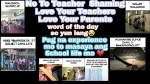 'Love Your Teachers and Your Parents. Batang 90s Elem and H.S Experience'