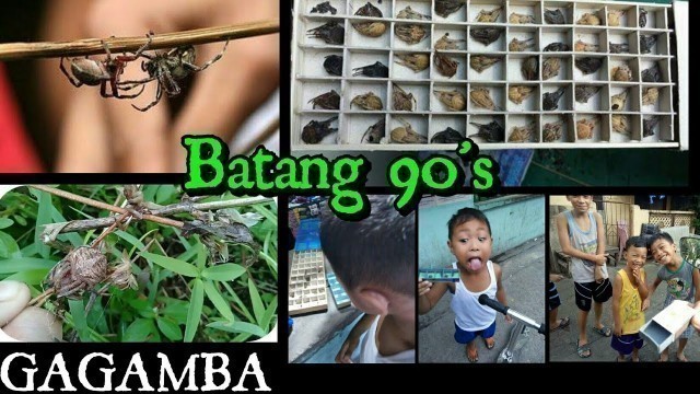 'Batang 90\'s - GAGAMBA'