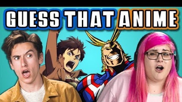 'GUESS THAT ANIME CHALLENGE with TEENS & COLLEGE KIDS (React)'