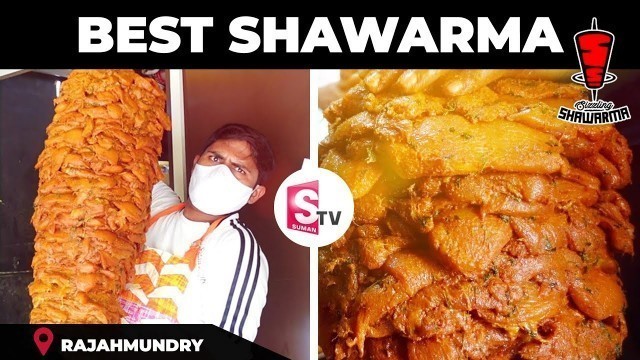 'Best Shawarma in Rajahmundry | Rs 60 Mini Chicken Shawarma | Sizzling shawarma | Shawarma Roll'
