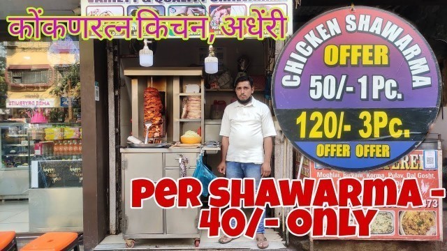'Best Chicken Shawarma in 40/- only at Andheri | Mumbai street food'