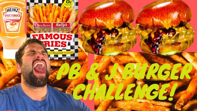 'The PB & J Burger Challenge! MAN vs. FOOD'