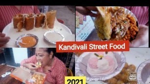'Kandivali Street Food 2021 | Mumbai Street Food | Indian Street food'