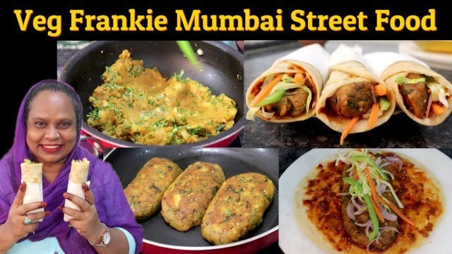 'Veg Frankie Recipe | Mumbai Street Food Veg Frankie | Aloo Tikki Frankie Recipe | Schezwan Frankie'