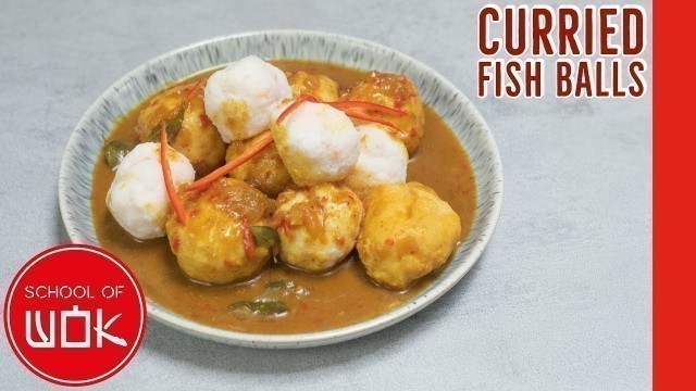 'Hong Kong Style Fish Balls in Chinese Curry Sauce! | Wok Wednesdays'