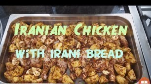 'Iranian Food style Chicken w/Irani Bread'