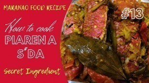 'Maranao Food Recipe || Piaren a S\'da (Fish)'