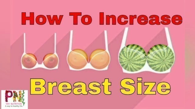 'How To Increase Breast Size || Increase Breast Size By Diet ||'