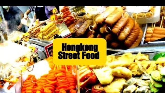 'HONGKONG STREET FOOD IN MONGKOK'
