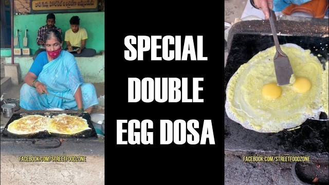 'Special Double Egg Dosa by Mangayamma | Rs 30 Only | Rajahmundry | Indian Street Food | Egg Dosa'