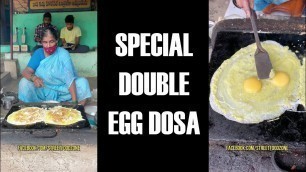 'Special Double Egg Dosa by Mangayamma | Rs 30 Only | Rajahmundry | Indian Street Food | Egg Dosa'