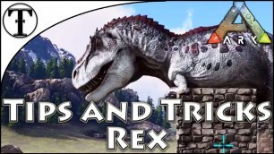 'Fast Rex Taming Guide :: Ark : Survival Evolved Tips and Tricks'