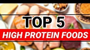 'TOP 5 HIGH PROTEIN FOODS'