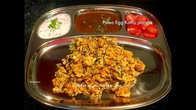 'Paleo / Keto egg Kothu Parotta | கொத்து பரோட்டா |  Paleo diet recipes Tamil | Jo kitchen'