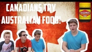 'CANADIANS TRY AUSTRALIAN FOOD!!!'