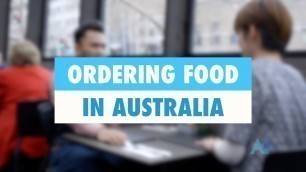 'Ordering food in Australia - Australia Plus'