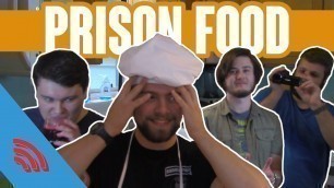 'PRISON FOOD'