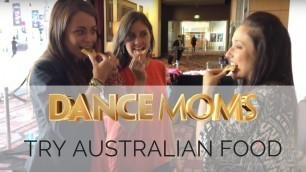 'Dance Moms Australia Tour - Staff Hate Australian Food'