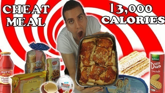 '13,000+ Calorie Challenge - Cheat Meal - MAN VS FOOD'