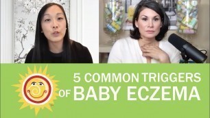 'Baby Eczema 101 - Food allergies are often triggers + other common Eczema causes'