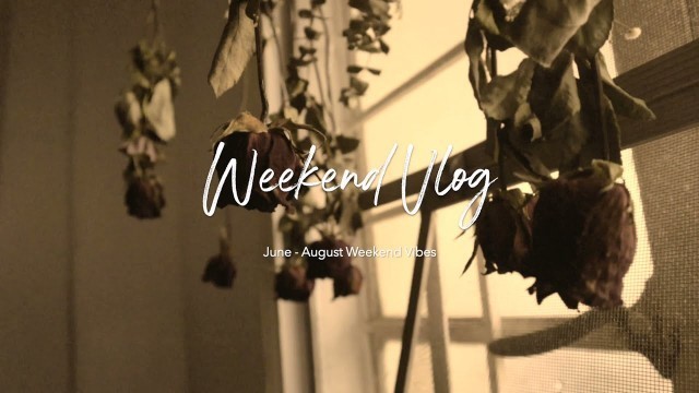 'Weekend Vibes - Preserve Flowers, Street Food, Witcher, Netflix | VLOG 