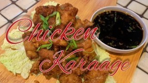 'Easy Chicken Karaage with Sweet Soy Dipping Sauce Recipe | How to make Japanese Style Fried Chicken'